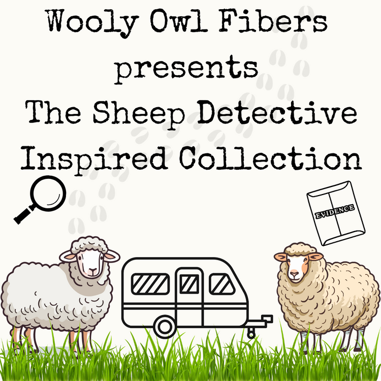 The-Sheep-Detective-Inspired-Collection Wooly Owl Fibers