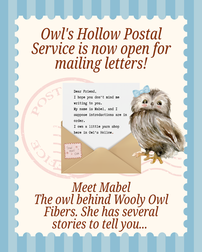 Owl's Hollow Postal Service with Mabel -  Snail Mail Monthly Subscription Wooly Owl Fibers